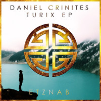 Daniel Crinites - Turix EP