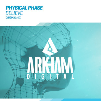 Physical Phase - Believe