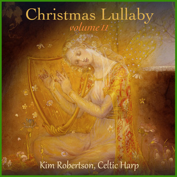 Kim Robertson - Christmas Lullaby, Vol. II