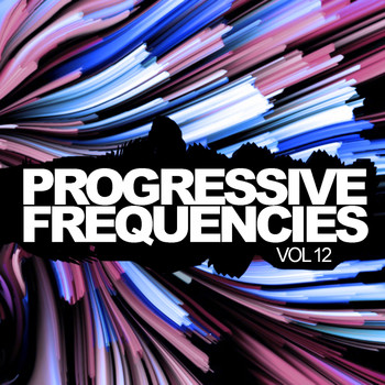 Various Artists - Progressive Frequencies, Vol.12