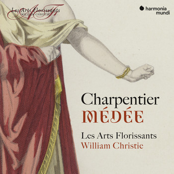 Les Arts Florissants and William Christie - Charpentier: Médée