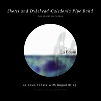 Shotts & Dykehead Caledonia Pipe Band - La Boum Ecosse with Bagad Brieg