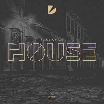 Illusionize - House
