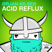 Orjan Nilsen - Acid Reflux