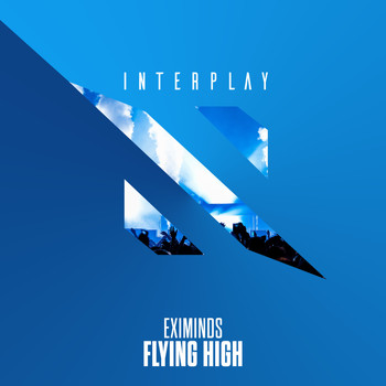 Eximinds - Flying High