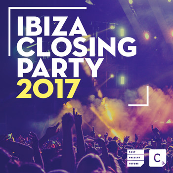 Various Artists - Ibiza Closing Party 2017