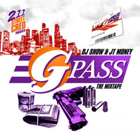 JT Money - G Pass (Hosted by DJ Show) (Explicit)