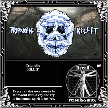 Tripnotic - Kill It