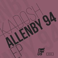 Kadosh - Allenby 94 EP