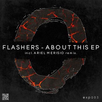 Flashers - About This EP incl. Ariel Merisio remix