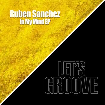 Ruben Sanchez - In My Mind EP