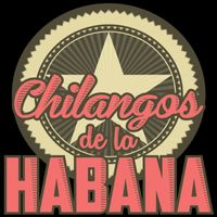 Chilangos de La Habana - Chilangos de La Habana