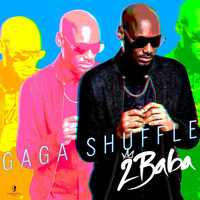 2baba - Gaga Shuffle
