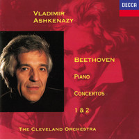 Vladimir Ashkenazy, The Cleveland Orchestra - Beethoven: Piano Concertos Nos. 1 & 2