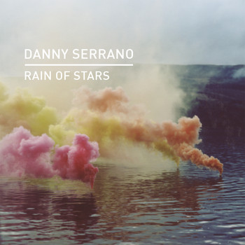 Danny Serrano - Rain of Stars