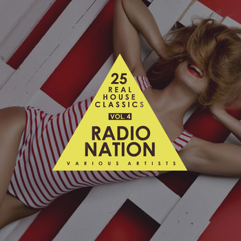 Various Artists - Radio Nation, Vol. 4 (25 Real House Classics)