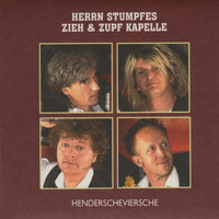 Herrn Stumpfes Zieh & Zupf Kapelle - Henderscheviersche