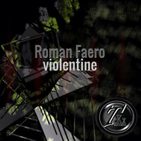 Roman Faero - Violentine