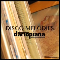 Dario Piana - Disco Melodies