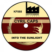 Cyril Caps - Into the Sunlight