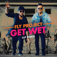 Fly Project - Get Wet (Llp Remix)
