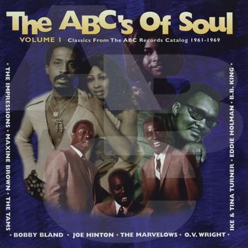 Various Artists - The ABC's Of Soul, Vol. 1 (Classics From The ABC Records Catalog 1961-1969)