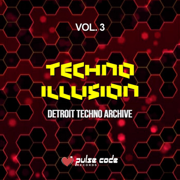 Various Artists - Techno Illusion, Vol. 3 (Detroit Techno Archive)