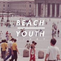 Beach Youth - Diary