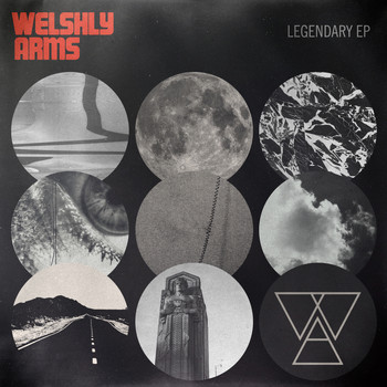 Welshly Arms - Legendary - EP