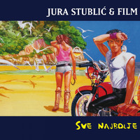 Jura Stublić, Film - Sve Najbolje