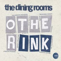 The Dining Rooms - Other Ink