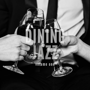 Various Artists - Dining Jazz, Vol. 1 (Finest Nu Jazz Selection)