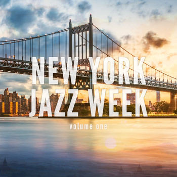 Various Artists - New York Jazz Week, Vol. 1 (Finest Jazz Chill Pop)