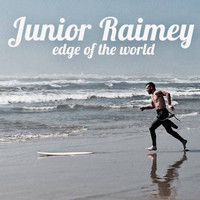 Junior Raimey - Edge of the World