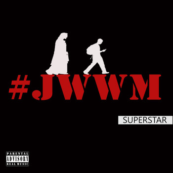 Superstar - #Jwwm