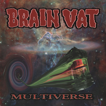 BRAIN VAT - Multiverse (Explicit)