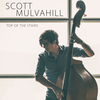 Scott Mulvahill - Top of the Stairs