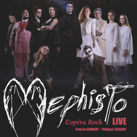 Francis Rimbert - Mephisto le spectacle (Live)