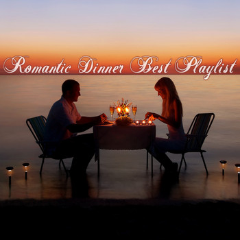 Various Artists - Romantic Dinner Best Playlist