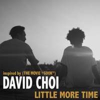 David Choi - Little More Time