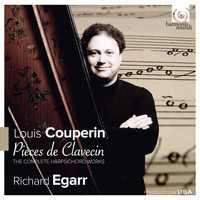 Richard Egarr - Louis Couperin: Pièces de Clavecin
