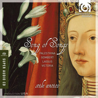 Stile Antico - Song of Songs