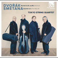 Tokyo String Quartet - Dvořák: Quartet No.12 - Smetana: Quartet No.1