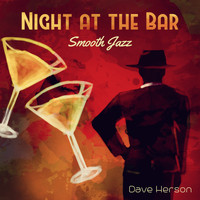 Dave Herson - A Night at the Bar