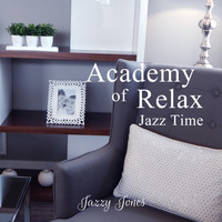 Jazzy Jones - Academy of Relax