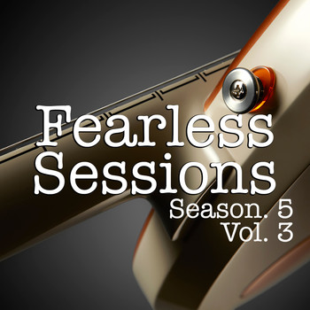 Various Artists - Fearless Sessions, Season. 5 Vol. 3