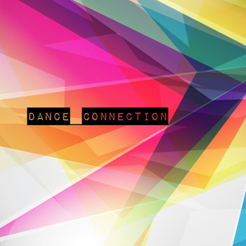 Various Artists - Dance Connection (Trance & Electro House Beats Selection)