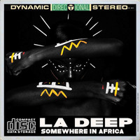 La Deep - Somewhere in Africa