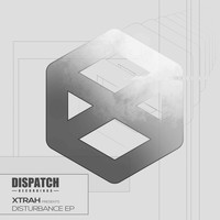 Xtrah - Disturbance - EP