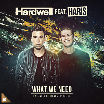 Hardwell featuring Haris - What We Need